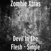 Zombie Xtras : Devil in the Flesh